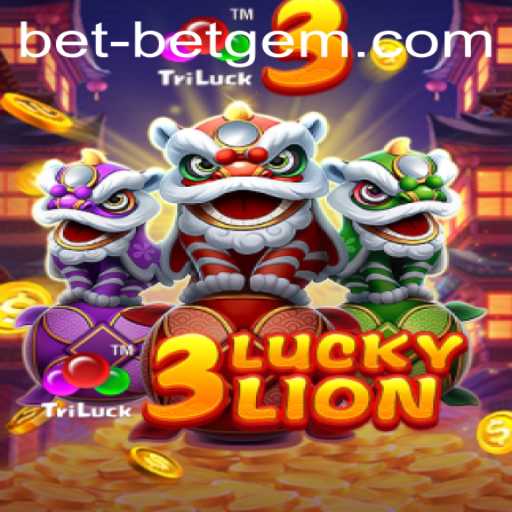 Exploring the Thrilling World of 3LUCKYLION: A Casino Gaming Adventure with Betgem